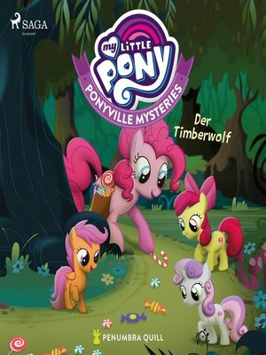 cover image of My Little Pony--Ponyville Mysteries--Der Timberwolf